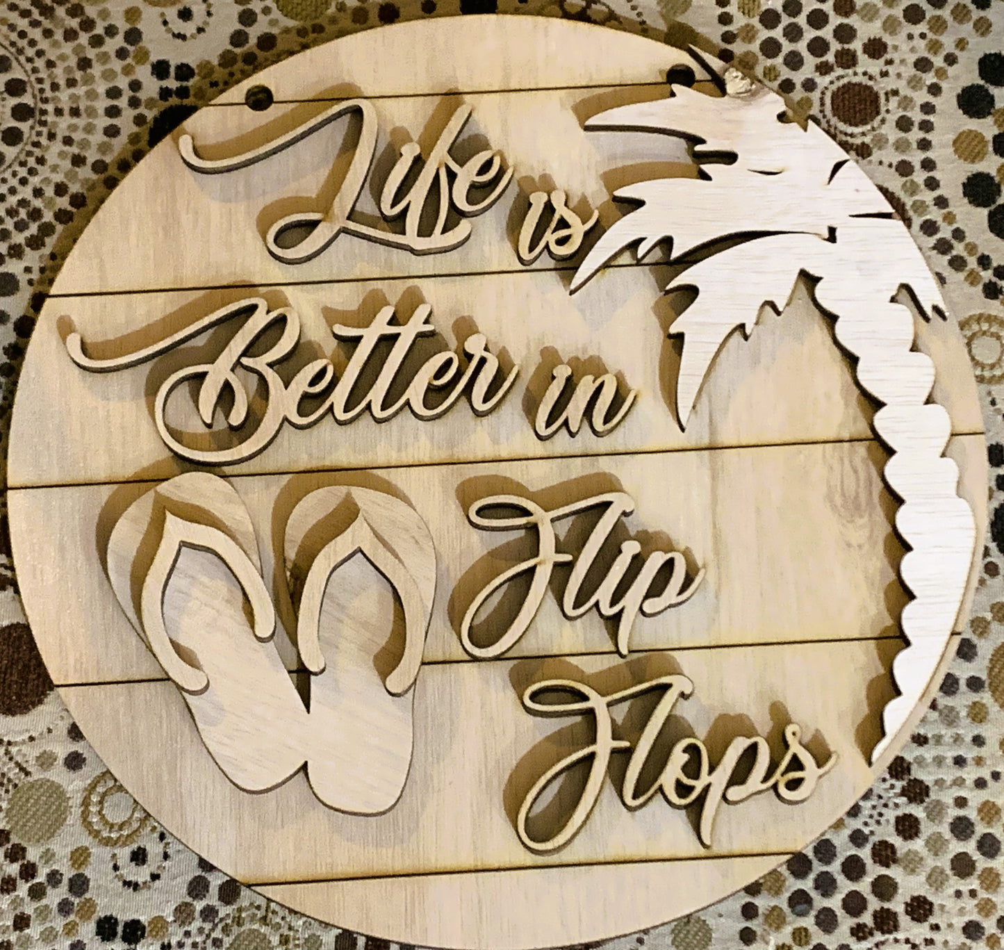 Life is Better in Flip Flops Door Hanger