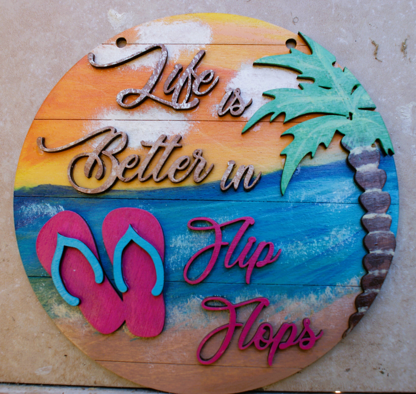 Life is Better in Flip Flops Door Hanger